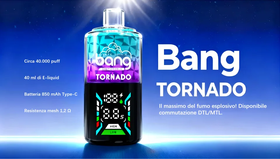 Bang Tornado Vape da 40.000 boccate, l'ultima sigaretta elettronica (DTL/MTL)